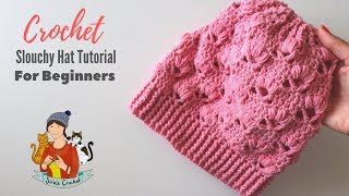 Crochet Slouchy Hat Tutorial For Beginners [upl. by Dragone]