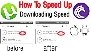 How To Fix Slow Downloading Speed In UtorrentBitTorrent On Android iOS  Increase downloading Speed [upl. by Aipmylo]