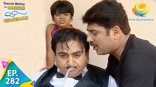 Taarak Mehta Ka Ooltah Chashmah  Episode 282  Full Episode [upl. by Noguchi]