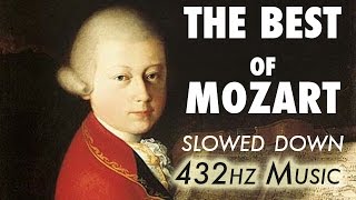 The Best Of Mozart  Slowed Down  432Hz  45 Hours [upl. by Christiano359]