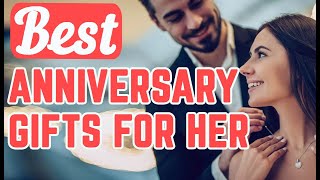 Anniversary Gift Ideas For Her  25 Best Anniversary Gifts For Her [upl. by Helprin]