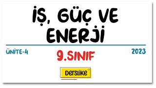 İş Güç ve Enerji  9 Sınıf  2023 [upl. by Ettevad585]