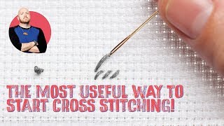 How To Start Cross Stitch With A Knot  Mr X Stitch [upl. by Regan]