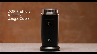 LOR Milk Frother A Quick Usage Guide [upl. by Airakaz]