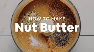 How to Make Nut Butter  Minimalist Baker Recipes [upl. by Ibrahim]