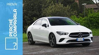 Mercedes CLA 2019  Perché comprarla e perché no [upl. by Harrod]