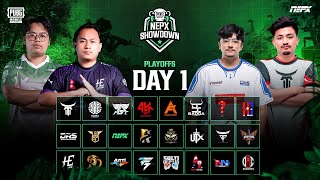 PUBG Mobile NEPX Showdown  Play Offs Day 1 [upl. by Enidlareg]