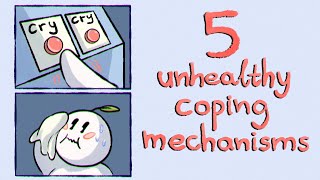 5 Unhealthy Coping Mechanisms You Shouldn’t Ignore [upl. by Reece]