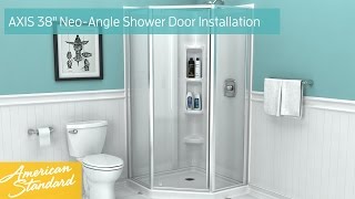 How to Install American Standard AXIS™ 38quot NeoAngle Shower Door [upl. by Euqinommod]