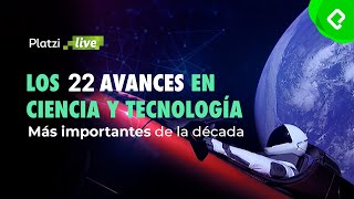 Los 22 avances en Ciencia y Tecnología más importantes de la década [upl. by Adnohsirk150]