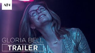 Gloria Bell  Official Trailer HD  A24 [upl. by Ragland]