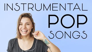 Instrumental Pop Songs  Work Music  2 Hours [upl. by Longawa902]