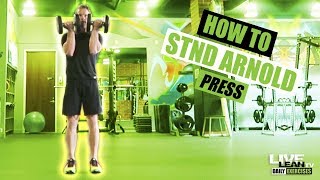 How To Standing Arnold Press [upl. by Nuahsad]