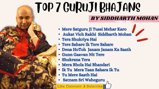 नॉन स्टॉप सिद्धार्थ मोहन गुरूजी भजन  NON STOP SIDDHARTH MOHAN GURUJI BHAJAN  Guruji Bhajans [upl. by Ailecara]