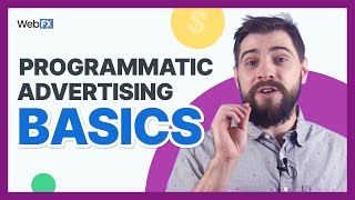 Programmatic Advertising Explained in Under 4 Minutes  WebFX [upl. by Brebner]