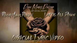 Poor Mans Poison  Let Us All Down official lyric video  Americana  Folkrock [upl. by Haet]