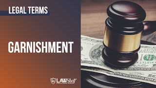 Legal Term Garnishment [upl. by Hajidak284]