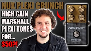 NUX Plexi Crunch Pedal  High gain Marshall tones for 50 with Strat Tele  Les Paul Review amp Demo [upl. by Relyc]