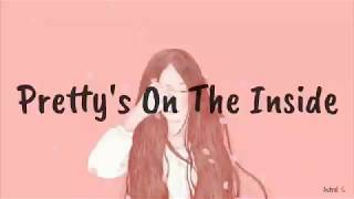 PrettysontheInsideChloe Adamslyrics [upl. by Zilada]