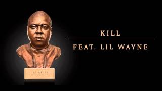 Jadakiss  Kill Feat Lil Wayne Official Audio [upl. by Atiuqat]