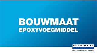 Voegen met Bouwmaat epoxyvoegmiddel [upl. by Chill582]