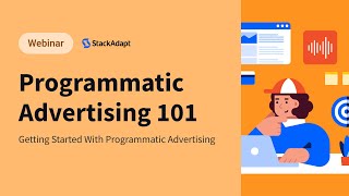 Getting Started With Programmatic Advertising in StackAdapt [upl. by Aleinad410]