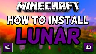 How To Install Lunar Client for Minecraft 2021 [upl. by Nnyleak994]