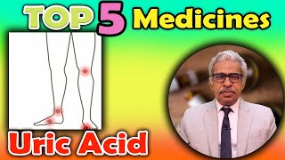 Top 5  Homeopathy Medicines for Uric Acid  Dr P S Tiwari [upl. by Buzz]