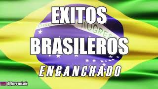 BRASILEROS ✘ ÉXITOS ENGANCHADOS ✘ DJ BARRA MIX [upl. by Rivy174]