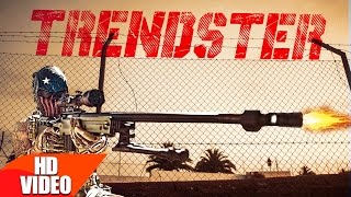 Trendster Full Video  Jazzy B Feat Gangis Khan  Deep Jandu  Latest Punjabi Song 2016 [upl. by Gorton484]