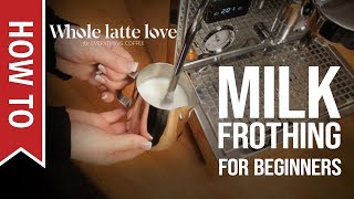 How To Milk Frothing for Beginners 5 Tips [upl. by Eihtur]