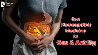 Homeopathy For Gas and Acidity  Gas Relief  Bloating amp Pain  DrSanjay Panicker  Doctors Circle [upl. by Ehrenberg]