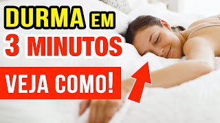 COMO DORMIR RÁPIDO  SÓ 3 MINUTOS  E ACABAR COM A INSÔNIA [upl. by Einnos]