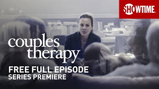 Couples Therapy  Series Premiere  Full Episode TVMA  SHOWTIME [upl. by Eux840]