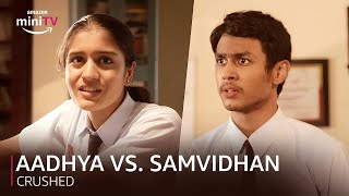 Aadhya Vs Samidhan  Crushed  Amazon miniTV [upl. by Francene998]