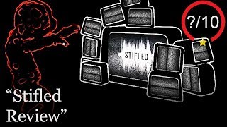 Stifled Review [upl. by Ahsert603]