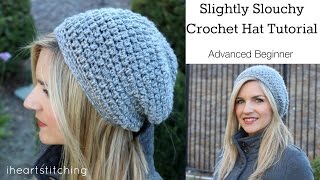 Slightly Slouchy Crochet Hat Tutorial [upl. by Eleets275]